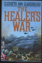 The Healer's War - Elizabeth Ann Scarborough