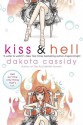 Kiss & Hell (Hell #1) - Dakota Cassidy