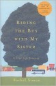 Riding the Bus with My Sister: A True Life Journey - Rachel Simon