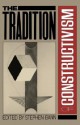 The Tradition Of Constructivism - Stephen Bann