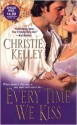 Every Time We Kiss - Christie Kelley