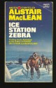 Ice Station Zebra - Alistair MacLean