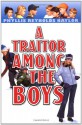 A Traitor Among the Boys - Phyllis Reynolds Naylor, Morris Gleitzman