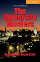 The University Murders Level 4 (Cambridge English Readers) - Richard MacAndrew