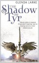 The Shadow Of Tyr: The Mirage Makers: Book Two - Glenda Larke