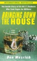 Bringing Down The House - Ben Mezrich