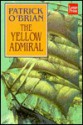 The Yellow Admiral (Aubrey/Maturin, #18) - Patrick O'Brian, Compass Press