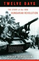 Twelve Days: The Story of the 1956 Hungarian Revolution - Victor Sebestyen