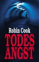 Todesangst. - Robin Cook