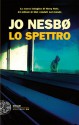 Lo spettro - Eva Kampmann, Jo Nesbo