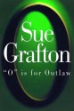 O is for Outlaw (Kinsey Millhone, #15) - Sue Grafton