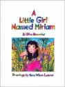 A Little Girl Named Miriam - Dina Rosenfeld, Hachai Publishing, Ilene Winn-Lederer