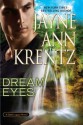 Dream Eyes - Jayne Ann Krentz