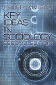 Key Ideas in Sociology (Sociology for a New Century) - Peter Kivisto