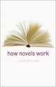 How Novels Work - John Mullan