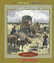 The Oregon Trail - Elaine Landau