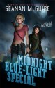 Midnight Blue-Light Special: An Incryptid Novel - Seanan McGuire