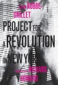 Project for a Revolution in New York - Alain Robbe-Grillet, Richard Howard