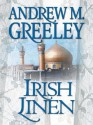 Irish Linen - Andrew M. Greeley