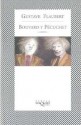 Bouvard Y Pecuchet - Gustave Flaubert, Aurora Bernárdez