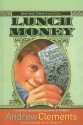 Lunch Money - Andrew Clements, Brian Selznick