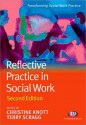 Reflective Practice In Social Work (Transforming Social Work Practice) - Christine Knott, Terry Scragg