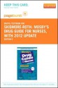 Mosby's Drug Guide for Nurses, with 2012 Update - Pageburst E-Book on Vitalsource (Retail Access Card) - Linda Skidmore-Roth