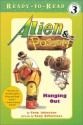 Alien & Possum: Hanging Out - Tony Johnston