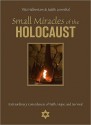 Small Miracles of the Holocaust - Yitta Halberstam