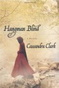 Hangman Blind - Cassandra Clark