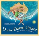 D is for Down Under: An Australia Alphabet (Discover the World) - Devin Scillian, Geoff Cook