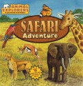 Animal Explorers: Safari Adventure - Dorothea DePrisco, Robert Morton