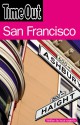 Time Out San Francisco (Time Out Guides) - Editors of Time Out