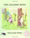 The Amazing Bone - William Steig