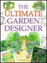 The Ultimate Garden Designer - Tim Newbury