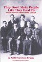 They Don't Make People Like They Used To (The Lightwood History Collection) - Addie Garrison Briggs, Stephen Whigham