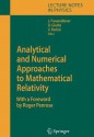 Analytical and Numerical Approaches to Mathematical Relativity - Jorg Frauendiener, Domenico J. W. Giulini, Volker Perlick