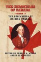 The Chronicles of Canada: Volume IV - The Beginnings of British Canada - George M. Wrong