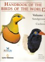 Handbook of the Birds of the World : Vol. 4Sandgrouse to Cuckoos - Josep Del Hoyo, Andrew H. Paterson