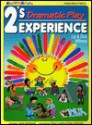 2's Experience - Dramatic Play - Liz Wilmes, Dick Wilmes, Janet McDonnell