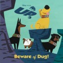 Beware of Dug! (Pictureback R: UP Movie Tie In) - Annie Auerbach, Walt Disney Company