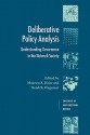 Deliberative Policy Analysis: Understanding Governance in the Network Society - Hendrik Wagenaar, Carole Pateman, Brian M. Barry, Robert E. Goodin, Russell Hardin, Stephen Elkin, Barry Weingast