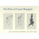 The Prints Of Louise Bourgeois - Deborah Wye, Carol Smith