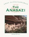 The Anasazi (Lost Civilizations) - William W. Lace