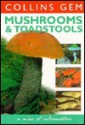 Mushrooms and Toadstools (Collins GEM) - Patrick Harding, Alan Outen