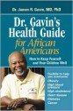 Dr. Gavin's Health Guide for African Americans - James Gavin, Sherrye Landrum