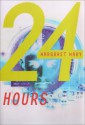 Twenty-Four Hours - Margaret Mahy