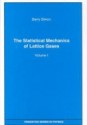 The Statistical Mechanics of Lattice Gases - Barry Simon