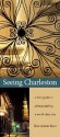 Seeing Charleston: A Field Guide to Photographing a World-Class City - Ron Anton Rocz, Susan Kammeraad-Campbell