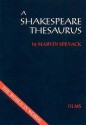 A Shakespeare Thesaurus - Marvin Spevack